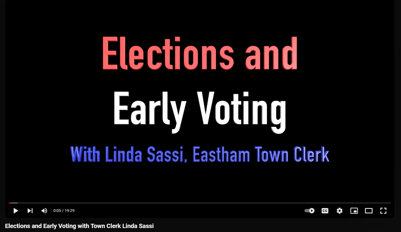 screen capture text elections and early voting with Town Clerk Linda Sassi